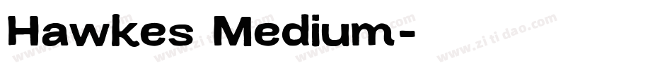 Hawkes Medium字体转换